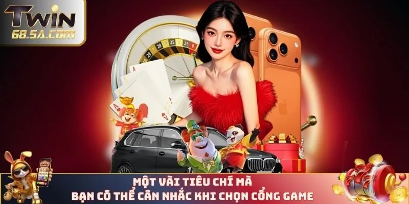 Các tiêu chí mà bạn có thể cân nhắc